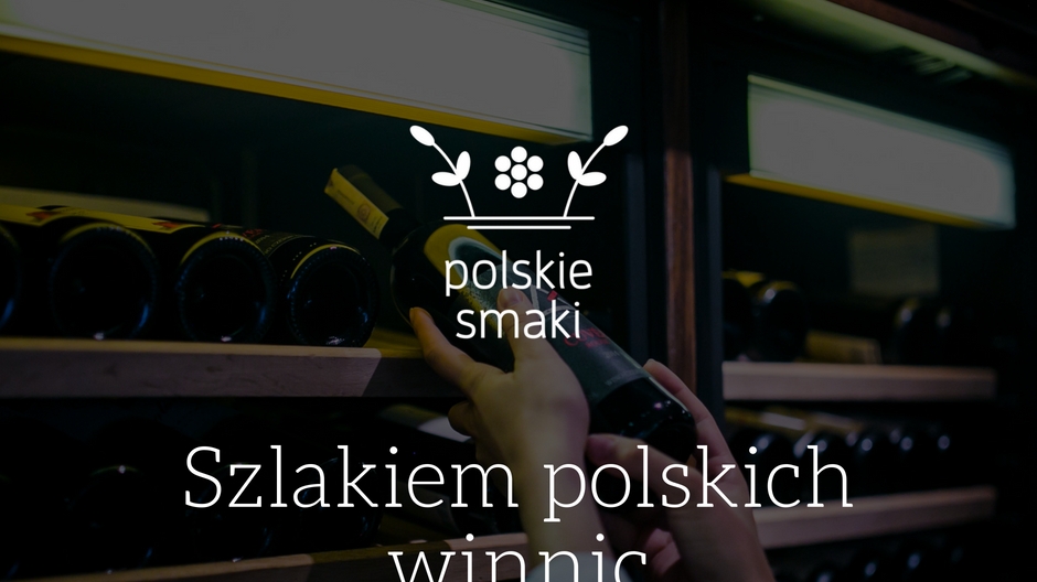 szlakiem polskich winnic